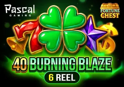 40 Burning Blaze 6 Reels Fortune Chest